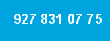 927 831 07 75